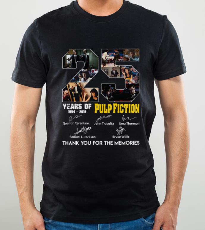 Funny 25 Years Of Pulp Fiction 1994 2019 Thank You For The Memories Signatures shirt 4 - Funny 25 Years Of Pulp Fiction 1994 2019 Thank You For The Memories Signatures shirt