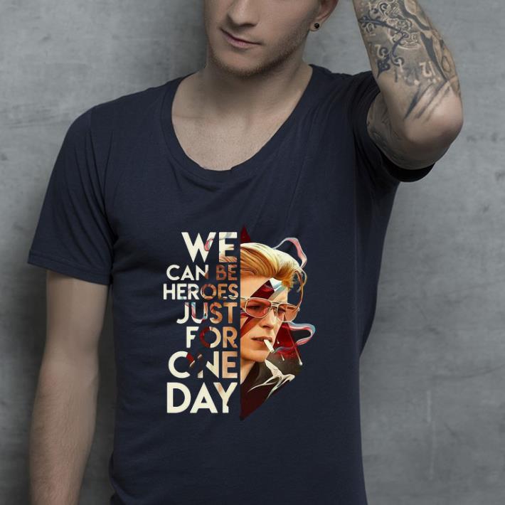 Hot David Bowie We Can Be Heroes Just For One Day shirt 4 - Hot David Bowie We Can Be Heroes Just For One Day shirt