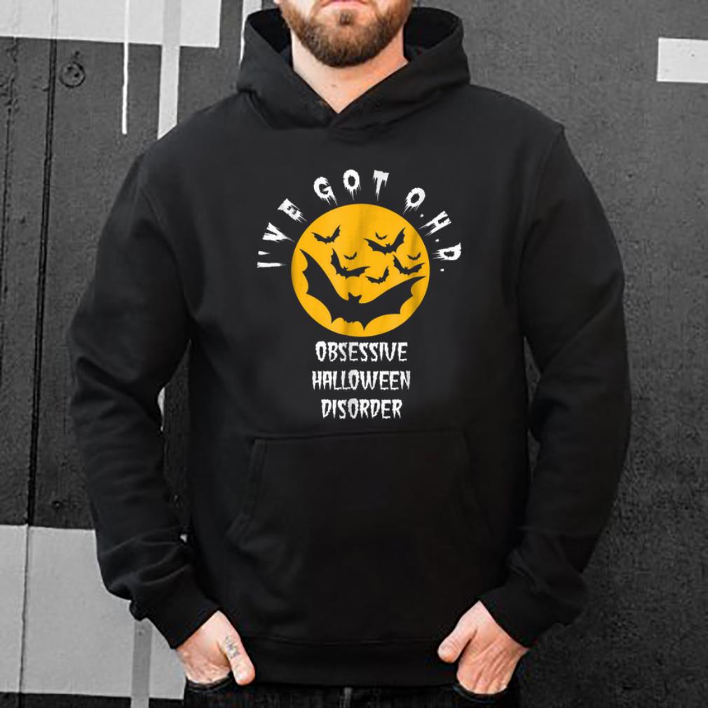 Hot OHD Obsessive Halloween Disorder Funny Halloween shirt 4 - Hot OHD Obsessive Halloween Disorder Funny Halloween shirt