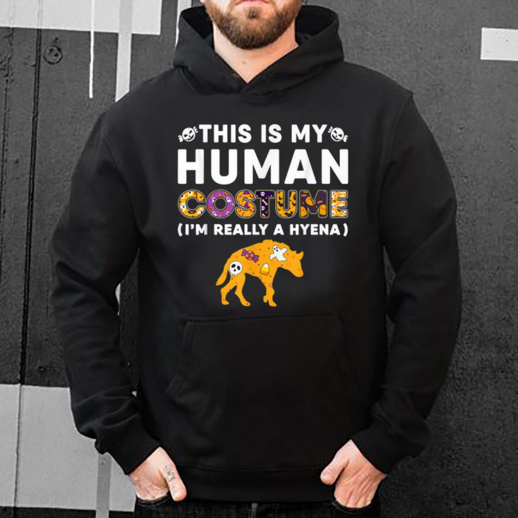 Hot This is My Human Hyena Halloween Costume Gifts shirt 4 - Hot This is My Human Hyena Halloween Costume Gifts shirt