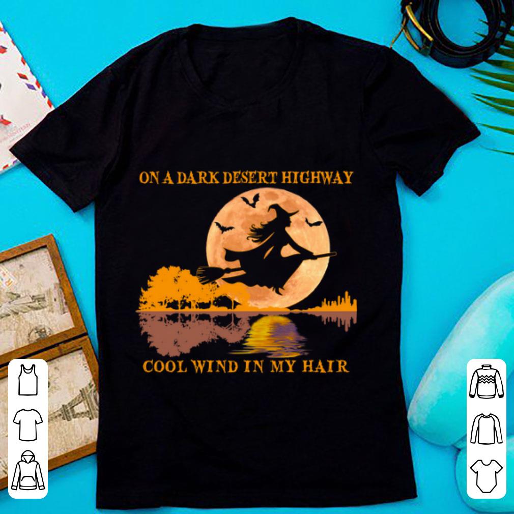 Hot Witch On A Dark Desert Highway Guitar Lake shirt 1 - Hot Witch On A Dark Desert Highway Guitar Lake shirt