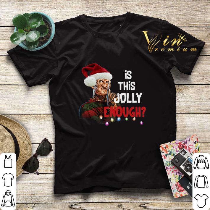 Is this Jolly Enough Freddy Krueger shirt sweater Is this Jolly Enough Freddy Krueger shirt sweater 4 - Is this Jolly Enough Freddy Krueger shirt sweater