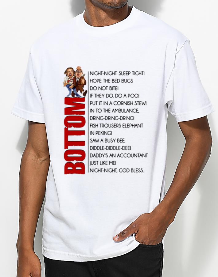 Nice Bottom Night Night Sleep Tight Hope The Bed Bugs Do Not Bite shirt 4 - Nice Bottom Night Night Sleep Tight Hope The Bed Bugs Do Not Bite shirt