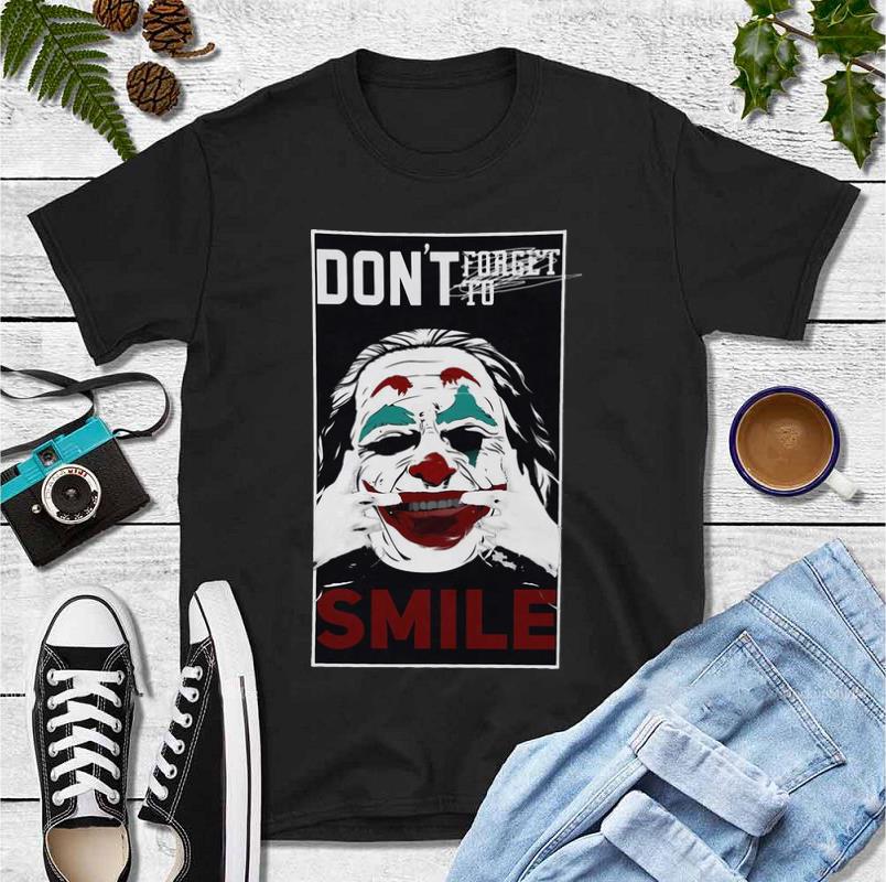 Nice Don t Forget To Smile Or Don s Smile Joker shirt 4 - Nice Don’t Forget To Smile Or Don's Smile Joker shirt