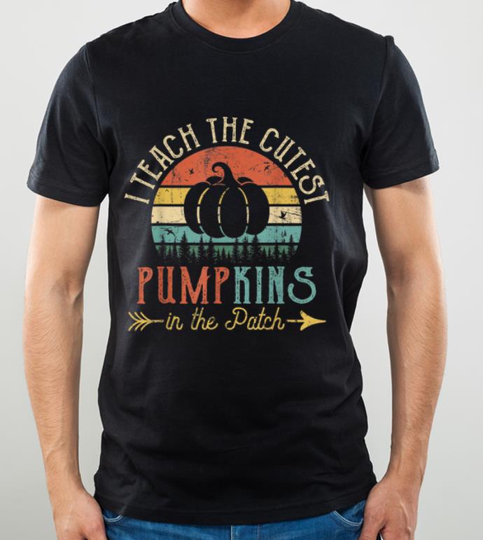 Nice I Teach The Cutest Pumpkins In The Patch Vintage shirt 4 - Nice I Teach The Cutest Pumpkins In The Patch Vintage shirt