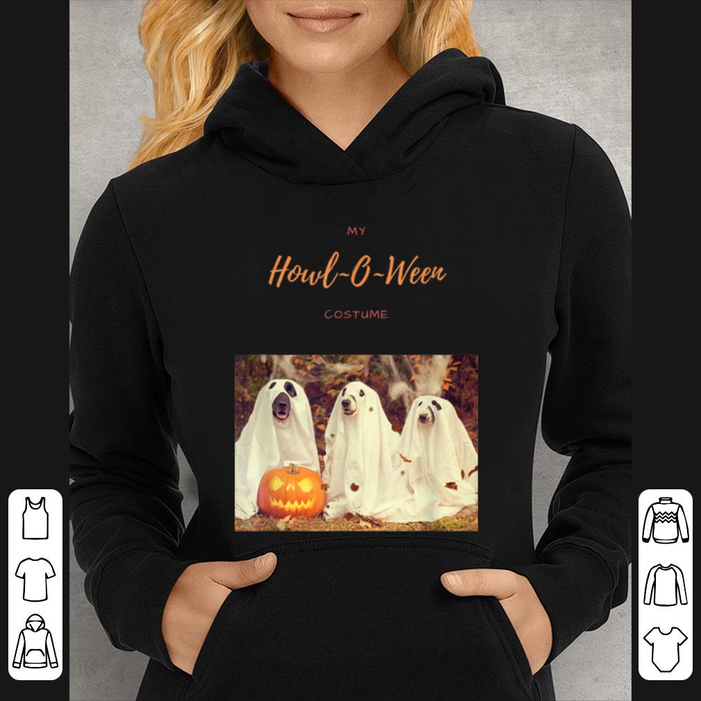Nice My Howl O Ween Costume Halloween Costume Dog Lover shirt 4 - Nice My Howl-O-Ween Costume Halloween Costume Dog Lover shirt