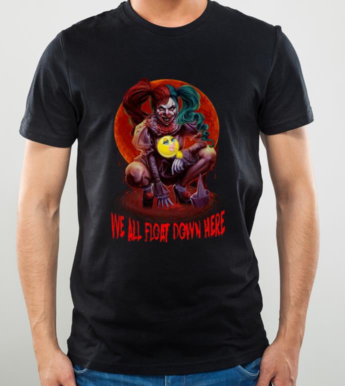 Nice Smiling We Are Float Down Here Harley Quinn Pennywise shirt 4 - Nice Smiling We Are Float Down Here Harley Quinn Pennywise shirt