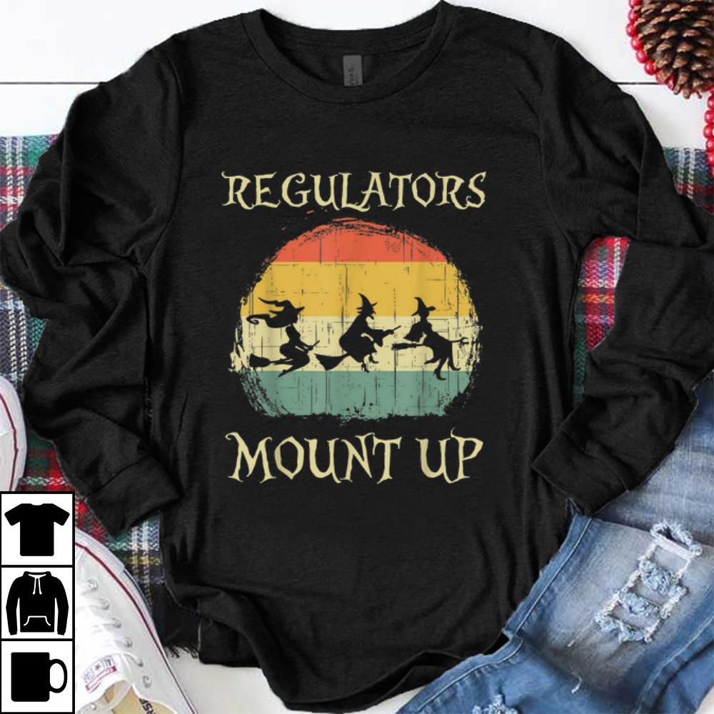 Nice Vintage Regulators Mount Up Halloween Witch shirt 1 - Nice Vintage Regulators Mount Up Halloween Witch shirt
