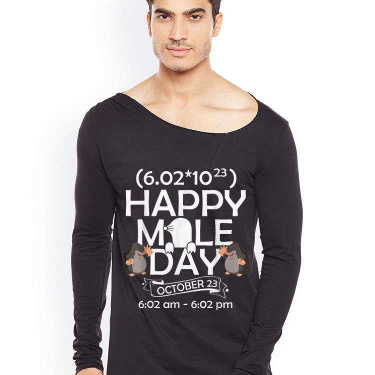 Official Happy National Mole Day Avogadro s Number October 23rd shirt 4 - Official Happy National Mole Day Avogadro's Number October 23rd shirt