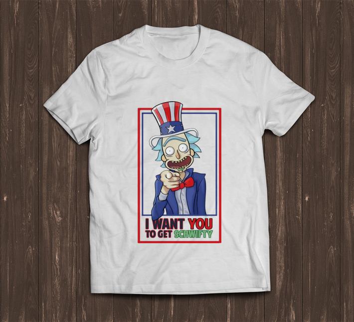 Official I Want You To Get Schwifty Rick And Morty Uncle Rick shirt 1 - Official I Want You To Get Schwifty Rick And Morty Uncle Rick shirt