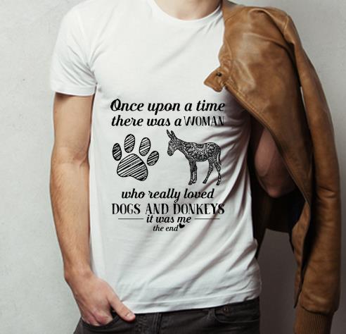 Official Once Upon A Time A Girl Really Loves Dogs And Donkeys shirt 4 - Official Once Upon A Time A Girl Really Loves Dogs And Donkeys shirt