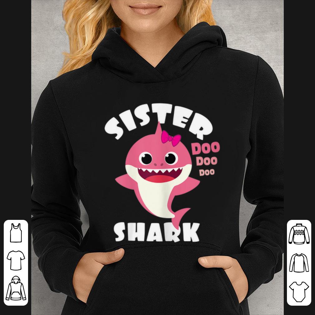 Official Sister Shark Doo Doo Doo shirt 4 - Official Sister Shark Doo Doo Doo shirt