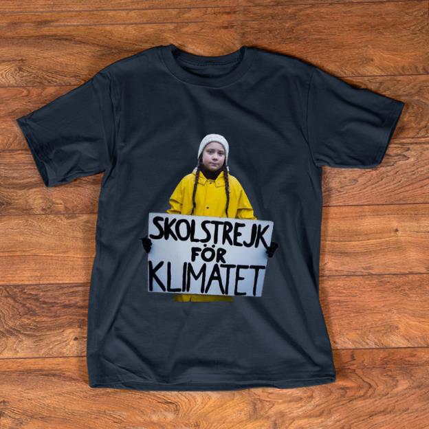 Original Greta Thunberg Skolstrejk For Klimatet shirt 1 - Original Greta Thunberg Skolstrejk For Klimatet shirt