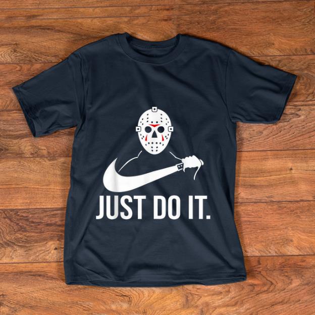 Original Just Do It Nike Jason Voorhees shirt 1 - Original Just Do It Nike Jason Voorhees shirt