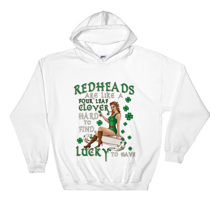 Original Redheads are like a four leaf clover hard to find lucky to have shirt sweater 4 - Original Redheads are like a four leaf clover hard to find lucky to have shirt sweater