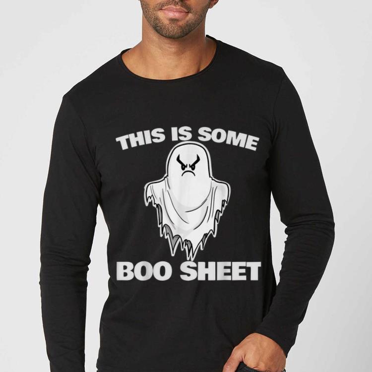Original This is some Boo Sheet funny Halloween angry ghost shirt 4 - Original This is some Boo Sheet funny Halloween angry ghost shirt