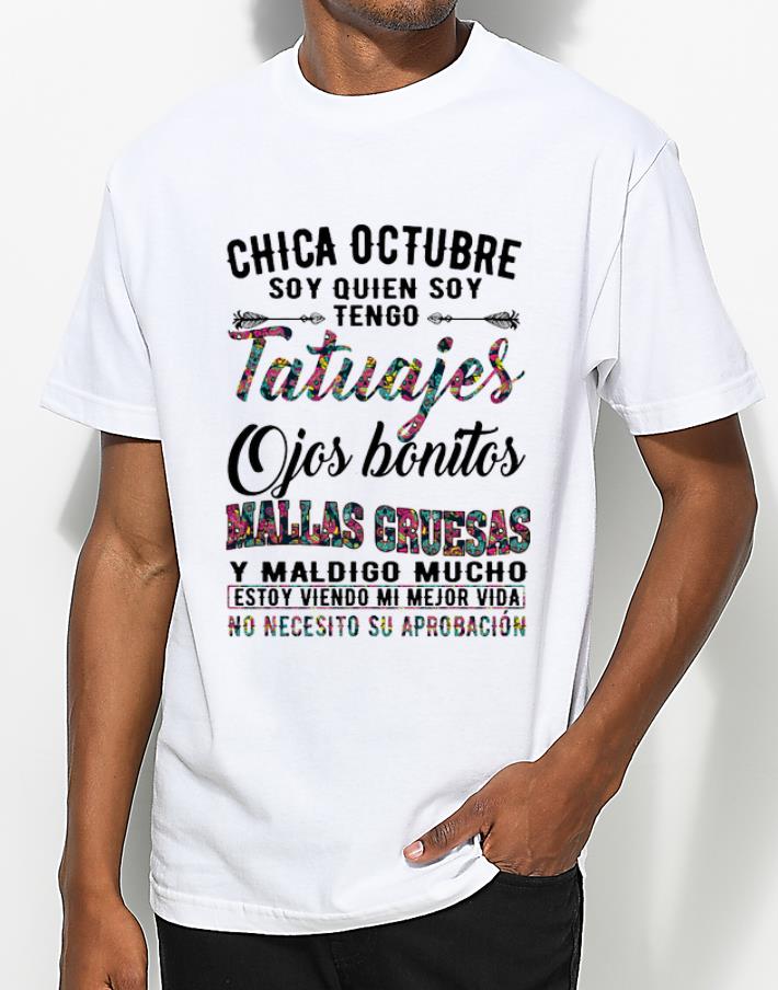 Premium Floral Chica Octubre Soy Quien Soy Tengo Tatuajes Ojos Bonitos shirt 4 - Premium Floral Chica Octubre Soy Quien Soy Tengo Tatuajes Ojos Bonitos shirt