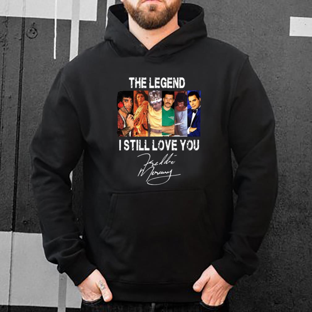 Premium Freddie Mercury The Legend I Still Love You shirt 4 - Premium Freddie Mercury The Legend I Still Love You shirt