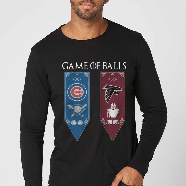 Premium Game Of Balls Chicago Cubs And Atlanta Falcons Game Of Thrones shirt 4 - Premium Game Of Balls Chicago Cubs And Atlanta Falcons Game Of Thrones shirt