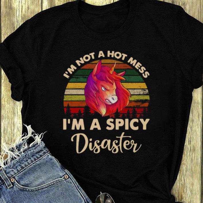 Premium I m Not Hot Mess I m A Spicy Disaster Vintage shirt 4 - Premium I’m Not Hot Mess I’m A Spicy Disaster Vintage shirt