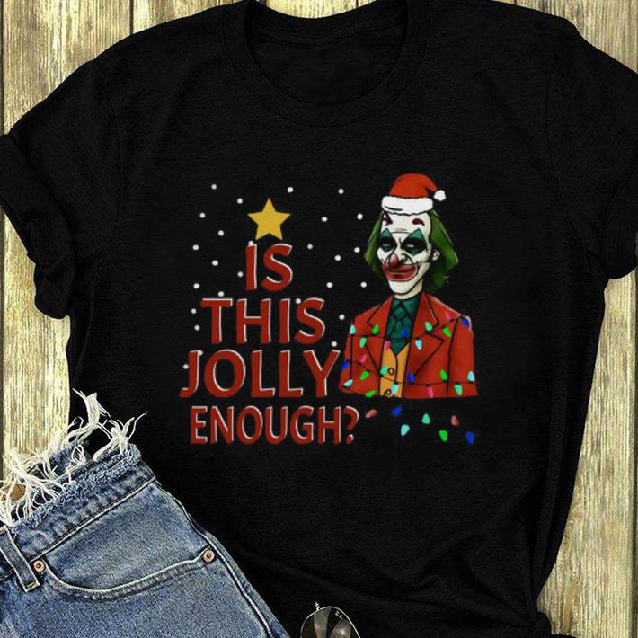 Premium Is This Jolly Enough Santa Joker shirt 4 - Premium Is This Jolly Enough Santa Joker shirt