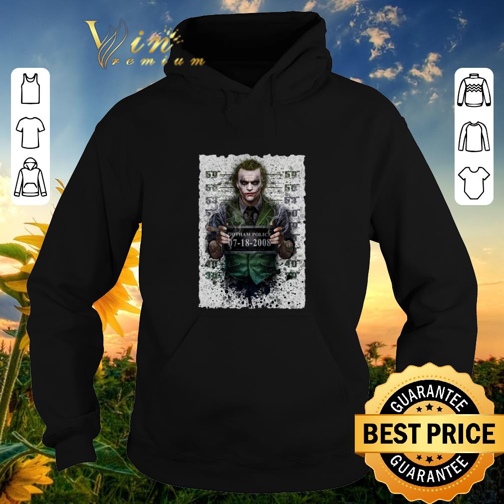 Premium Joker Gotham Police 07-18-2008 shirt sweater Premium Joker Gotham Police 07 18 2008 shirt sweater 4 - Premium Joker Gotham Police 07-18-2008 shirt sweater