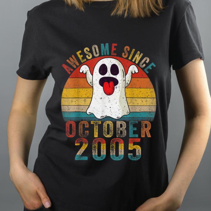 Pretty Awesome Since October 2005 Birthday Gift Boo Ghost Halloween shirt 4 - Pretty Awesome Since October 2005 Birthday Gift Boo Ghost Halloween shirt