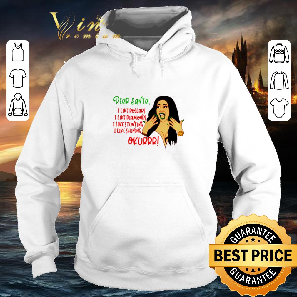 Pretty Cardi B dear santa i like dollars diamonds stunting shining okur shirt Pretty Cardi B dear santa i like dollars diamonds stunting shining okur shirt 4 - Pretty Cardi B dear santa i like dollars diamonds stunting shining okur shirt