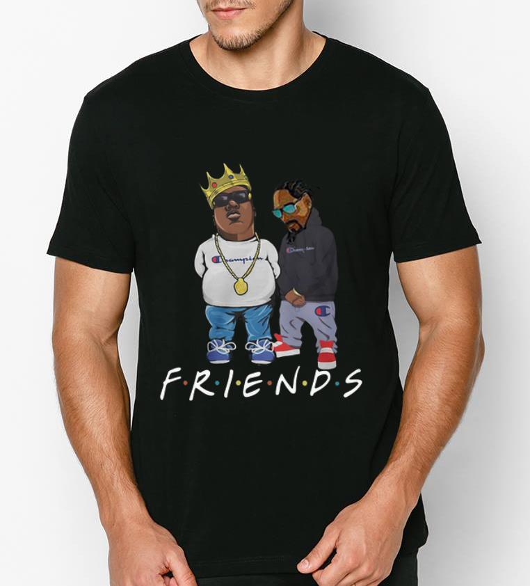 Pretty Friends Notorious Big And Snoop Dogg Rapper shirt 4 - Pretty Friends Notorious Big And Snoop Dogg Rapper shirt