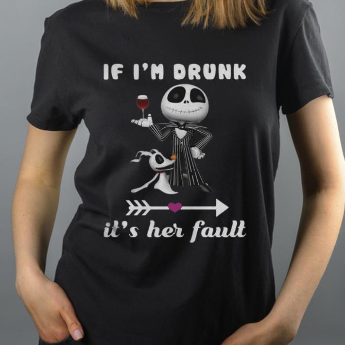 Pretty If Im Drunk Its Her Fault Jack Skellington And Dog shirt 4 - Pretty If Im Drunk Its Her Fault Jack Skellington And Dog shirt