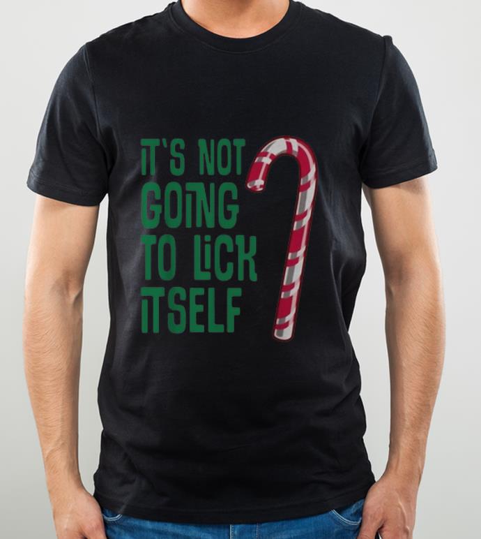 Pretty It s Not Going To Lick Itself Candy Canes shirt 4 - Pretty It's Not Going To Lick Itself Candy Canes shirt