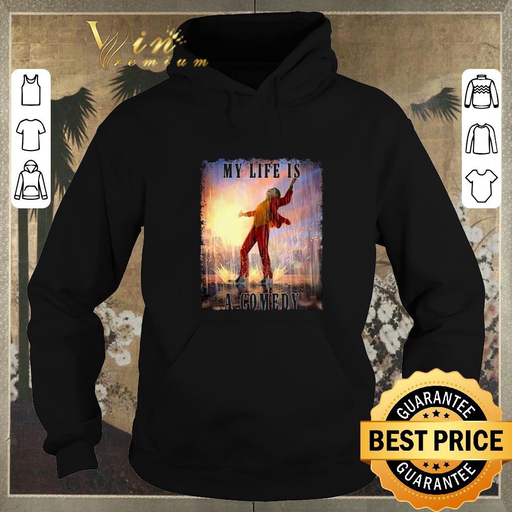 Pretty Joker 2019 my life is a comedy shirt sweater Pretty Joker 2019 my life is a comedy shirt sweater 4 1 - Pretty Joker 2019 my life is a comedy shirt sweater