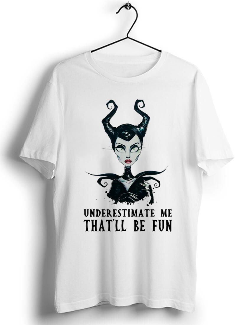 Pretty Maleficent Underestimate Me That ll Be Fun Halloween Witch shirt 1 - Pretty Maleficent Underestimate Me That'll Be Fun Halloween Witch shirt