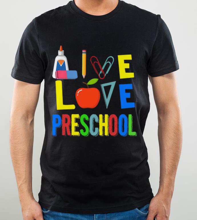 Pretty Teacher Apple Live Love Preschool shirt 4 - Pretty Teacher Apple Live Love Preschool shirt