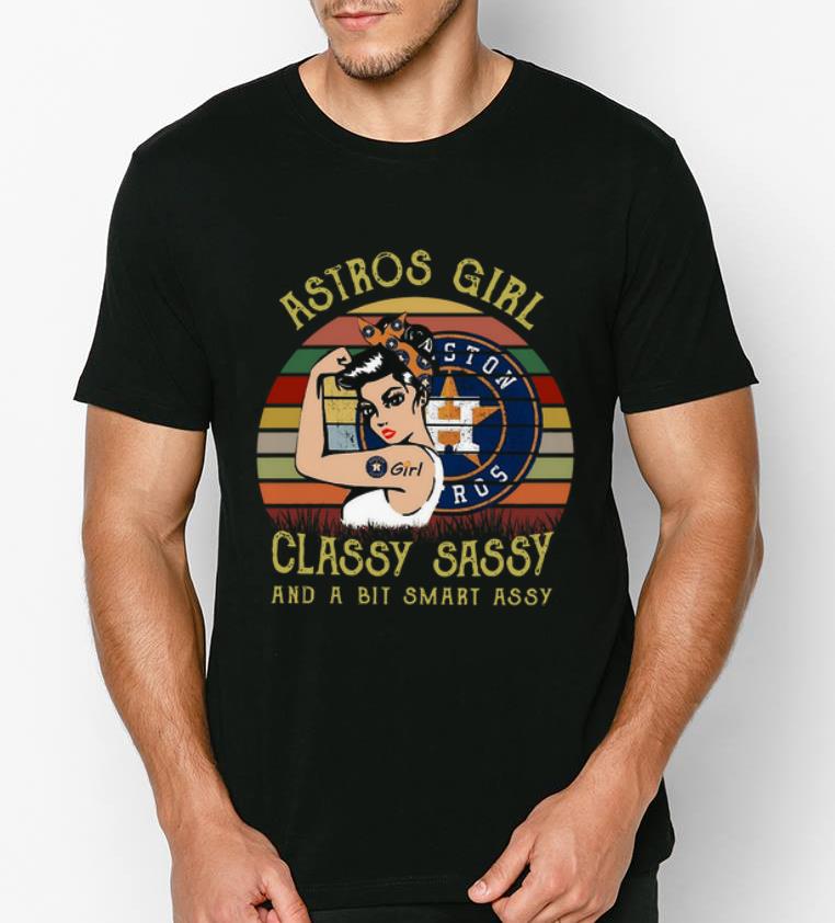 Pretty Vintage Astros Girl Classy Sassy And A Bit Smart Assy shirt 4 - Pretty Vintage Astros Girl Classy Sassy And A Bit Smart Assy shirt