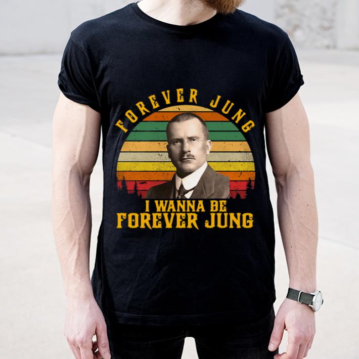 Pretty Vintage Carl Jung Forever Jung I Wanna Be Forever Jung shirt 4 - Pretty Vintage Carl Jung Forever Jung I Wanna Be Forever Jung shirt