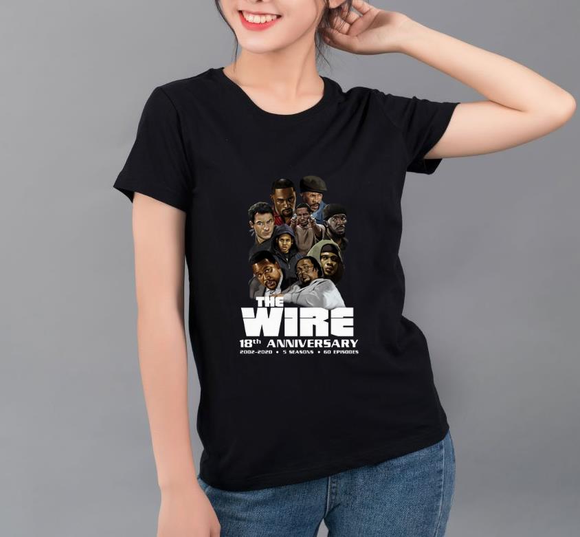 Top 18th Anniversary The Wire 2002 2020 5 Seasons 60 Episodes shirt 4 - Top 18th Anniversary The Wire 2002-2020 5 Seasons 60 Episodes shirt
