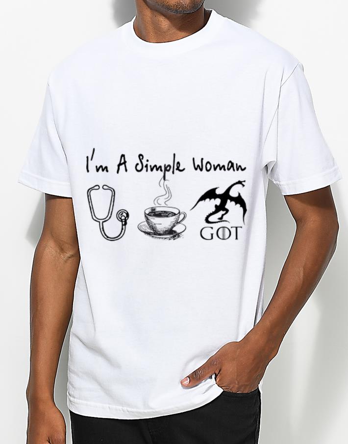 Top I m A Simple Woman Nurse Coffee Game Of thrones shirt 4 - Top I'm A Simple Woman Nurse Coffee Game Of thrones shirt
