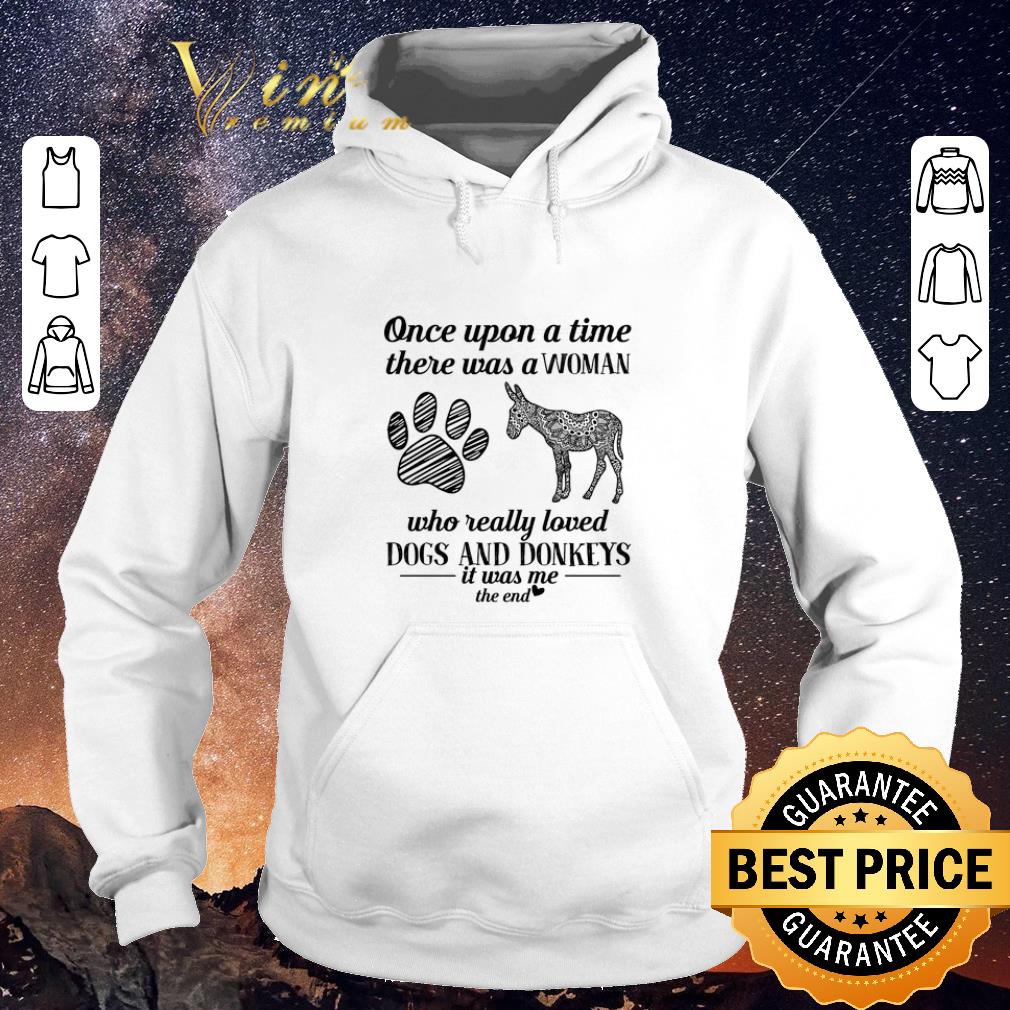 Top Once upon a time there was a woman who really dogs and donkeys shirt sweater 4 - Top Once upon a time there was a woman who really dogs and donkeys shirt sweater