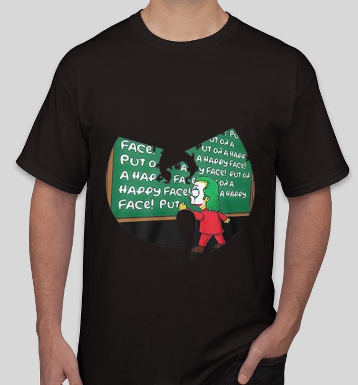 Top Put On A Happy Face Joker Wu Tang Clan shirt 4 - Top Put On A Happy Face Joker Wu Tang Clan shirt