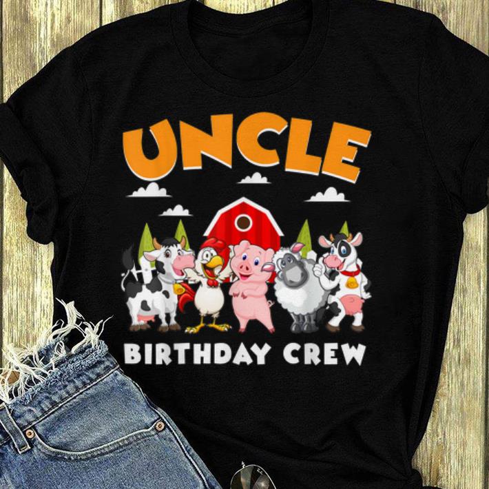 Top Uncle Birthday Crew Farm Animals shirt 4 - Top Uncle Birthday Crew Farm Animals shirt