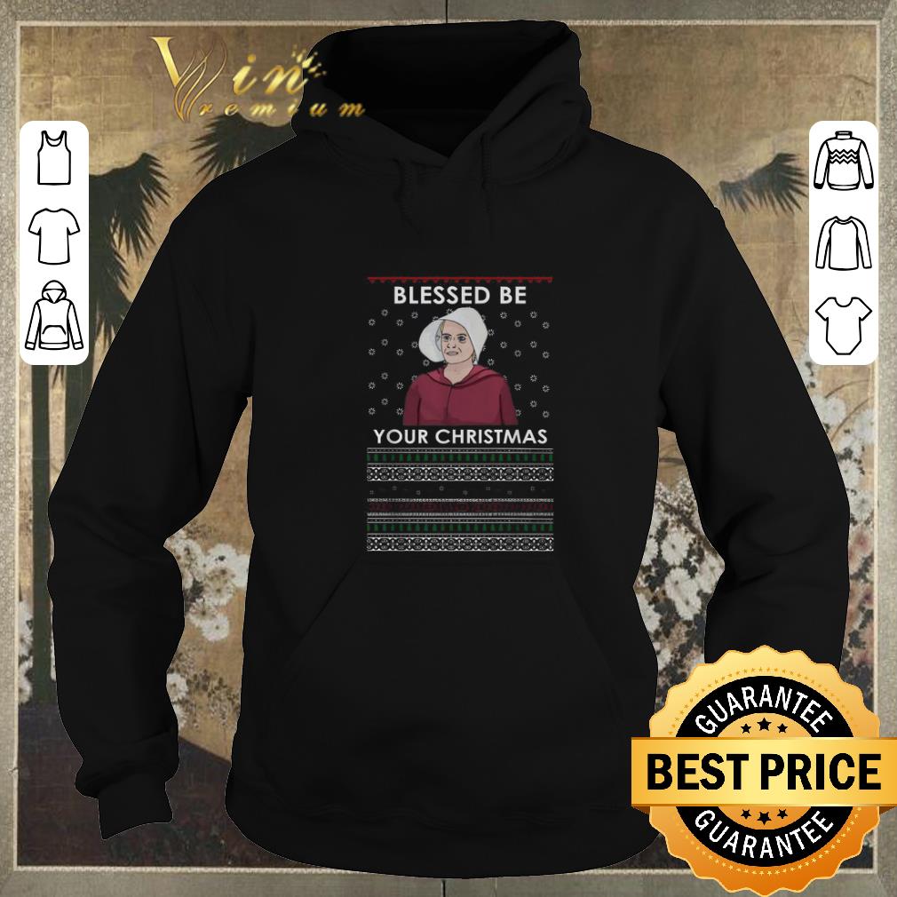 Awesome Christmas The Handdess s Tale blessed be your sweater 4 - Awesome Christmas The Handdess's Tale blessed be your sweater