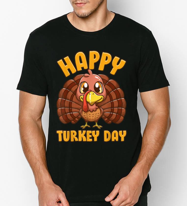 Awesome Happy Turkey Day Gobble Thanksgiving Day shirt 4 - Awesome Happy Turkey Day Gobble Thanksgiving Day shirt