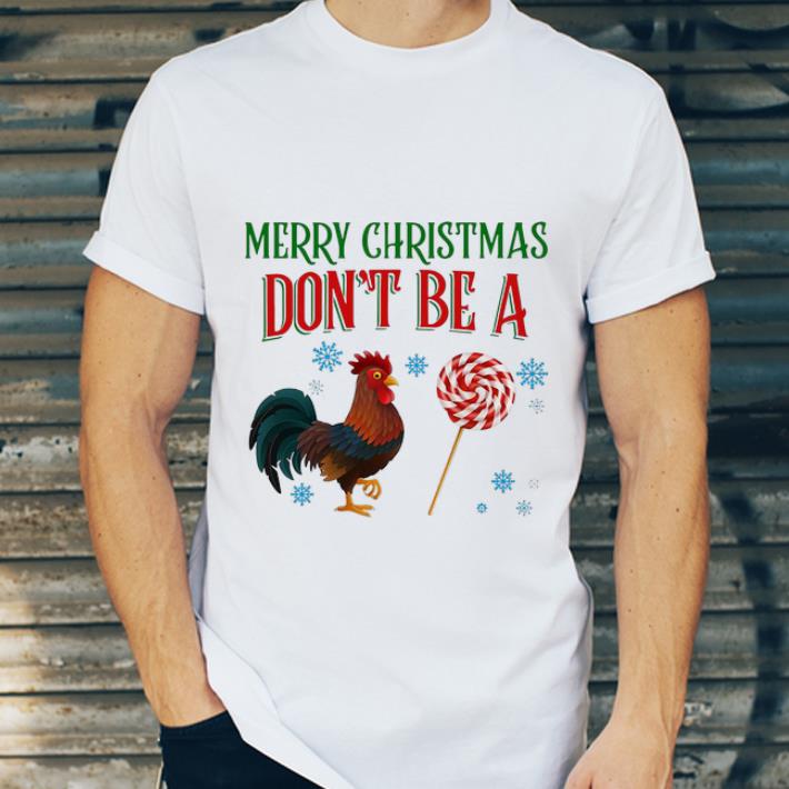 Awesome Rooster Candy Merry Christmas Don t Be A Chicken shirt 4 - Awesome Rooster Candy Merry Christmas Don’t Be A Chicken shirt