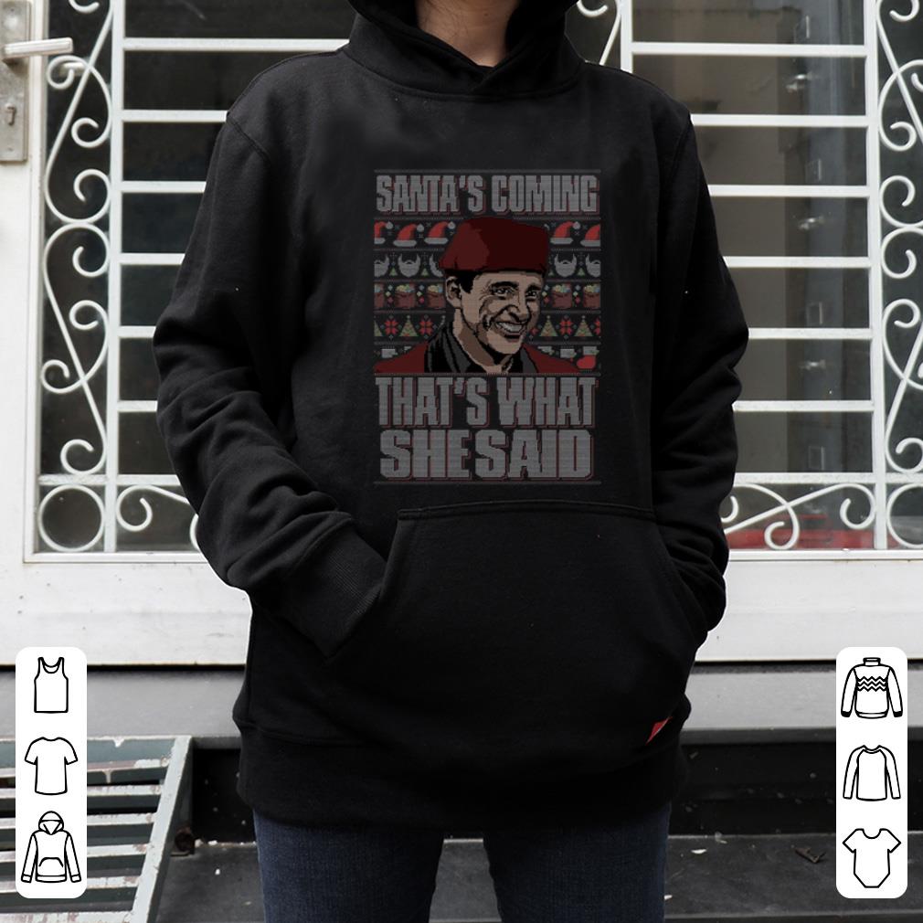 Beautiful Michael Scott Santa s Coming That s What She Said Ugly Christmas shirt 4 - Beautiful Michael Scott Santa’s Coming That’s What She Said Ugly Christmas shirt