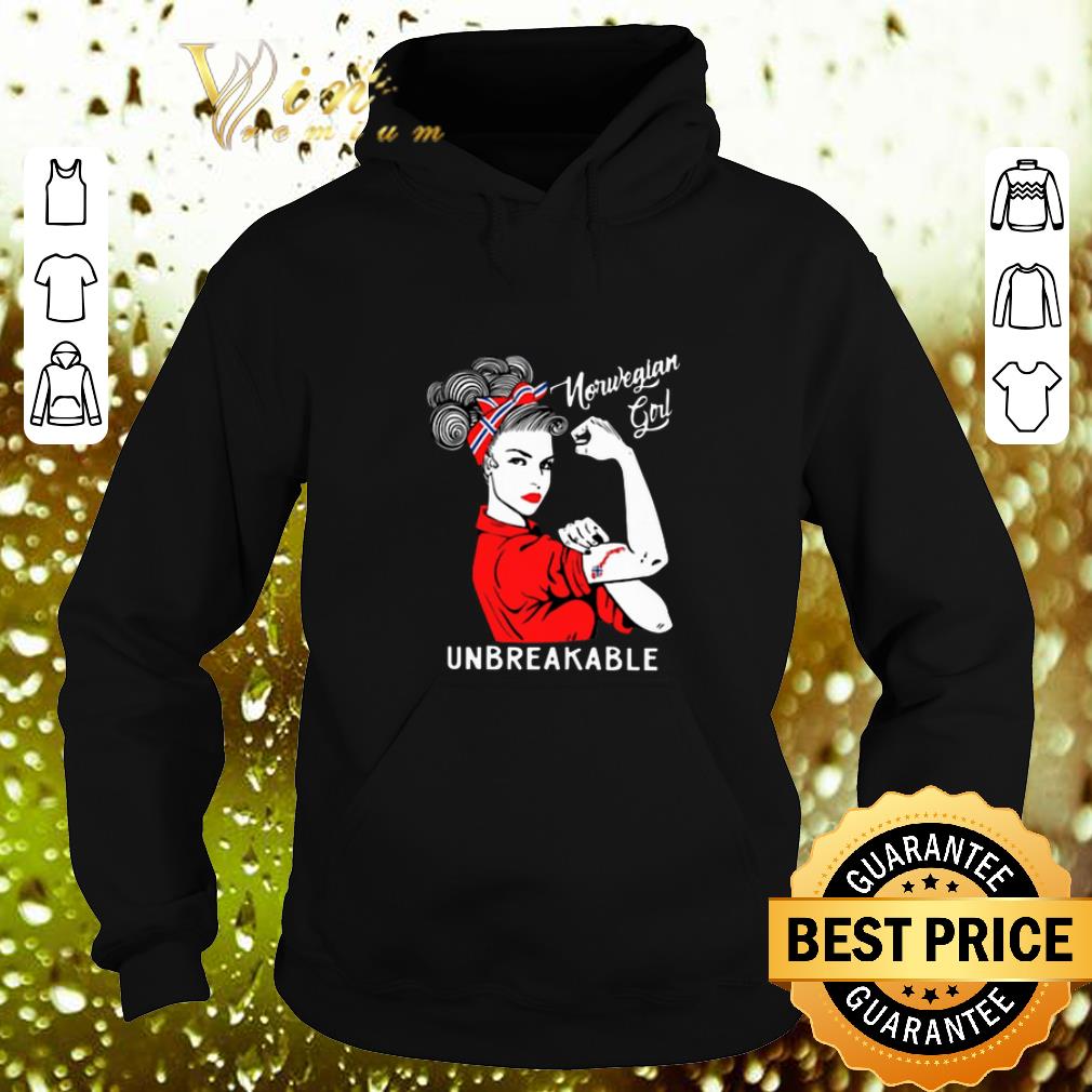 Best Strong Girl Norwegian Girl Unbreakable Norway flag shirt 4 - Best Strong Girl Norwegian Girl Unbreakable Norway flag shirt
