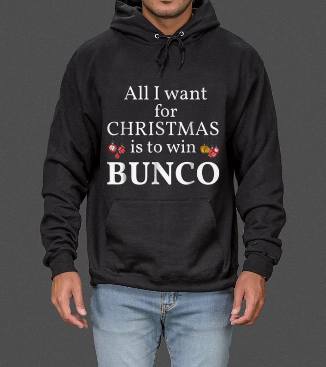 Bunco Christmas All I Want Is to Win Holiday sweater 4 - Bunco Christmas All I Want Is to Win Holiday sweater