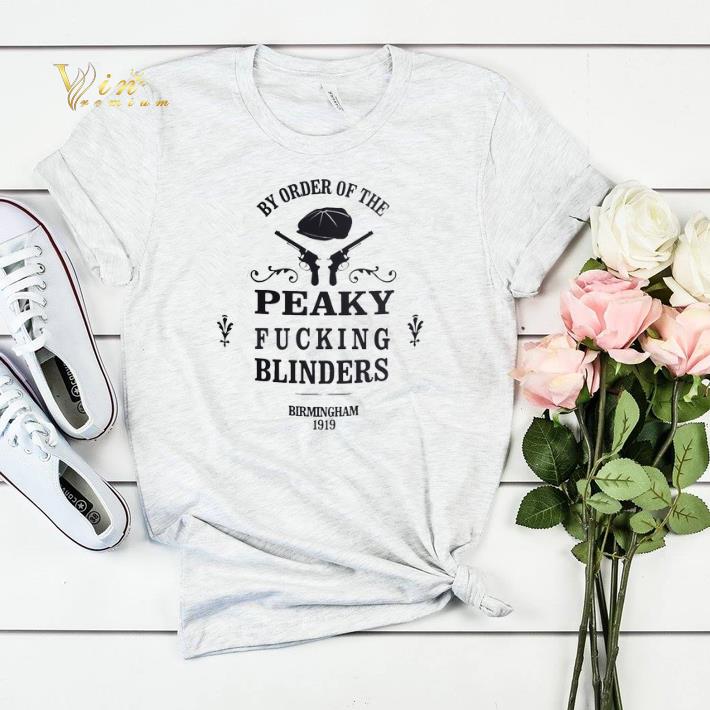 By order of the Peaky fucking Blinders Birmingham 1919 shirt sweater By order of the Peaky fucking Blinders Birmingham 1919 shirt sweater 4 - By order of the Peaky fucking Blinders Birmingham 1919 shirt sweater