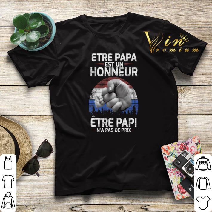 Etre papa est un honneur etre papi n a pas de prix shirt sweater 4 - Etre papa est un honneur etre papi n'a pas de prix shirt sweater