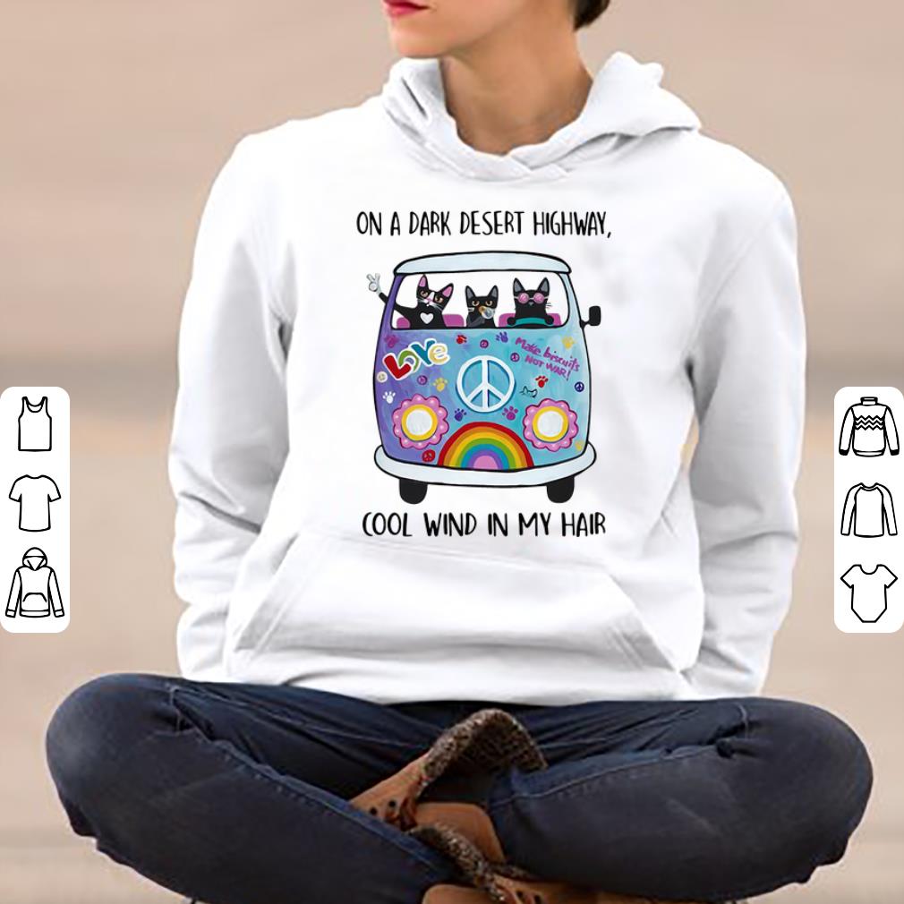 Funny On A Dark Desert Highway Cool Wind In My Hair Cats and Hippie Bus shirt 4 - Funny On A Dark Desert Highway Cool Wind In My Hair Cats and Hippie Bus shirt